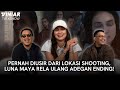 Dedikasi Luna Maya Take Ulang Ending Scene Demi Perfect Di Film Terbarunya VINIAR