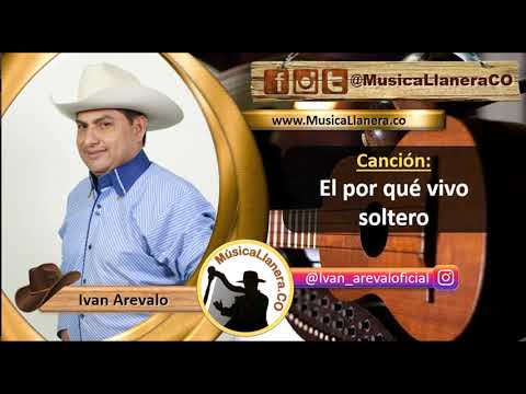 Video El Por Qué Vivo Soltero (Audio) de Iván Arévalo