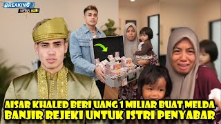 Download lagu AISAR KHLAED VISITS MELDA SAFITRI AND GIVES HER A GIFT OF 1 BILLION RUPIAH FOR HER PATIENCE AS A ... mp3 Download lagu AISAR KHLAED VISITS MELDA SAFITRI AND GIVES HER A GIFT OF 1 BILLION RUPIAH FOR HER PATIENCE AS A ... mp3