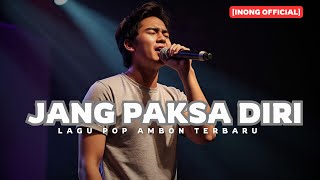Download lagu Lagu pop Ambon nostalgia terbaru - Jang Paksa Diri - [official audio video] mp3