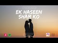 Ek Haseen Shaam Ko Dil Mera Kho Gaya Unplugged Tribute To Mohammed Rafi Dulhan Ek Raat Ki