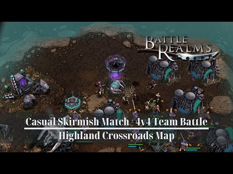Team 4v4 Battle | Highland Crossroads Map | Casual Skirmish | Battle Realms: Zen Edition