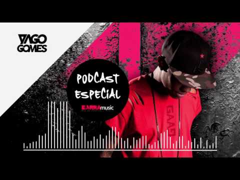 PODCAST DJ YAGO GOMES ESPECIAL BARRA MUSIC