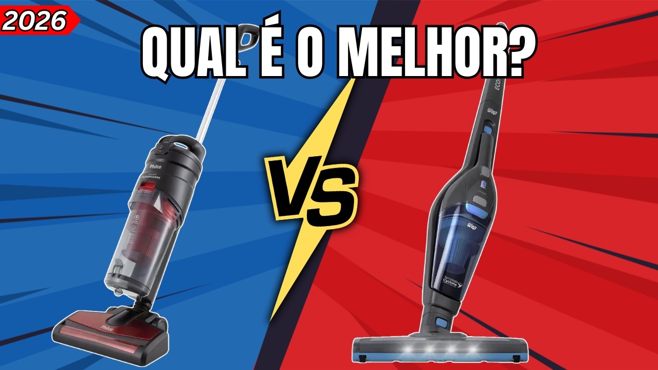 PHILCO Power Clean vs WAP Eco Rápido: Qual Aspirador Vertical COMPRAR Em 2026?