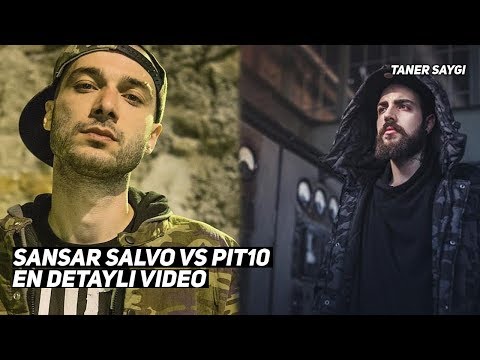 Sansar Salvo vs Pit10 - En Detaylı Video (2018)