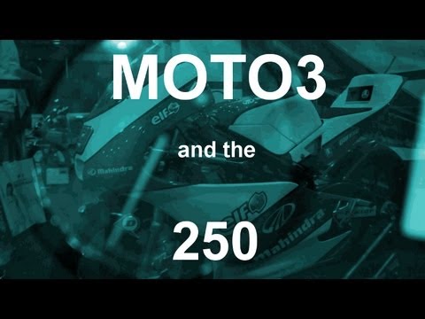 2013 Moto3 and the 250 - Short Documentary
