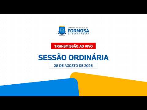 AO VIVO - SESSÃO ORDINÁRIA | 28-08-2026