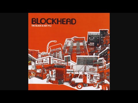 Blockhead - The Block Is Hot Pt. 2 (2005) Instrumental Mix