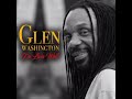 True Love - Glen Washington w/lyrics: Reggae Splash