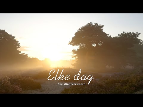 Elke dag - Christian Verwoerd