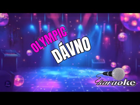 ???? Olympic – Dávno | Karaoke s textem ????