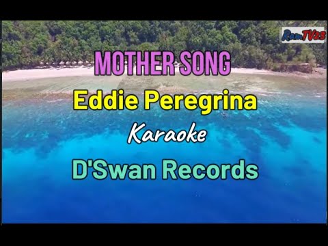 Mother Song - Eddie Peregrina (Karaoke)