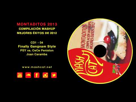 Montaditos 2012 04 Joan Caramba - PSY vs. CeCe Peniston - Finally Gangnam Style