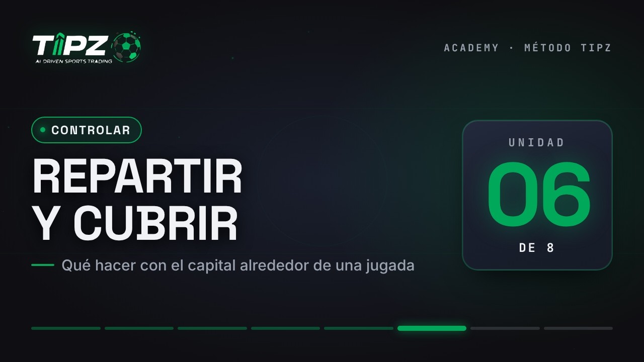 Cómo cubrir una apuesta y repartir tu capital | TIPZ 6/8