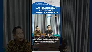 Kelingking Bayi 8 Bulan Putus Tergunting Perawat, Pihak RS Harap Diselesaikan secara Kekeluargaan