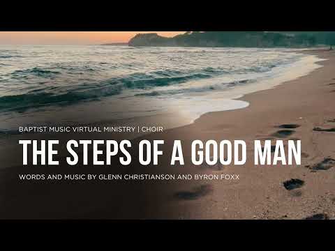 The Steps Of A Goodman - Misc Praise Songs
