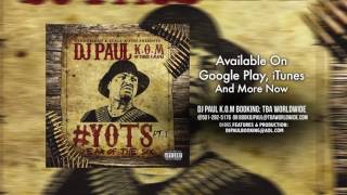 DJ Paul KOM "Get Away" ft. Jon Connor & Yelawolf [Preview]