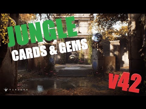 v42 Jungle Cards & Gems | v42 Paragon Guide