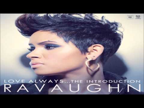 RaVaughn - All I Ever Wanted