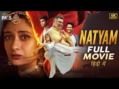 Natyam Latest Full Movie 4K | Sandhya Raju | Aditya Menon | Hindi Dubbed | Mango Indian Films