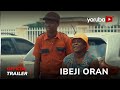Ibeji Oran Yoruba Movie 2023 | Official Trailer  | Now Showing On Yorubaplus