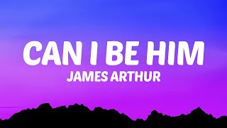 Download lagu James Arthur - Can I Be Him (Lyrics) mp3 Download lagu James Arthur - Can I Be Him (Lyrics) mp3