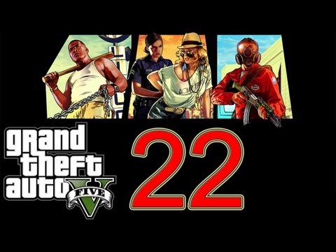 GTA 5 Walkthrough part 22 Grand Theft Auto 5 Walkthrough part 1 Gameplay Let's play no commentary V