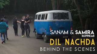 Dil Nachda | Samira Koppikar SANAM &amp;  | BTS