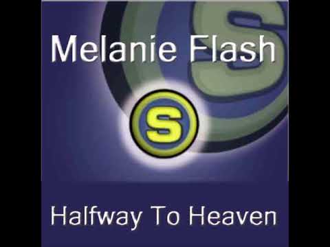 Melanie Flash - Halfway To Heaven (Original Mix)