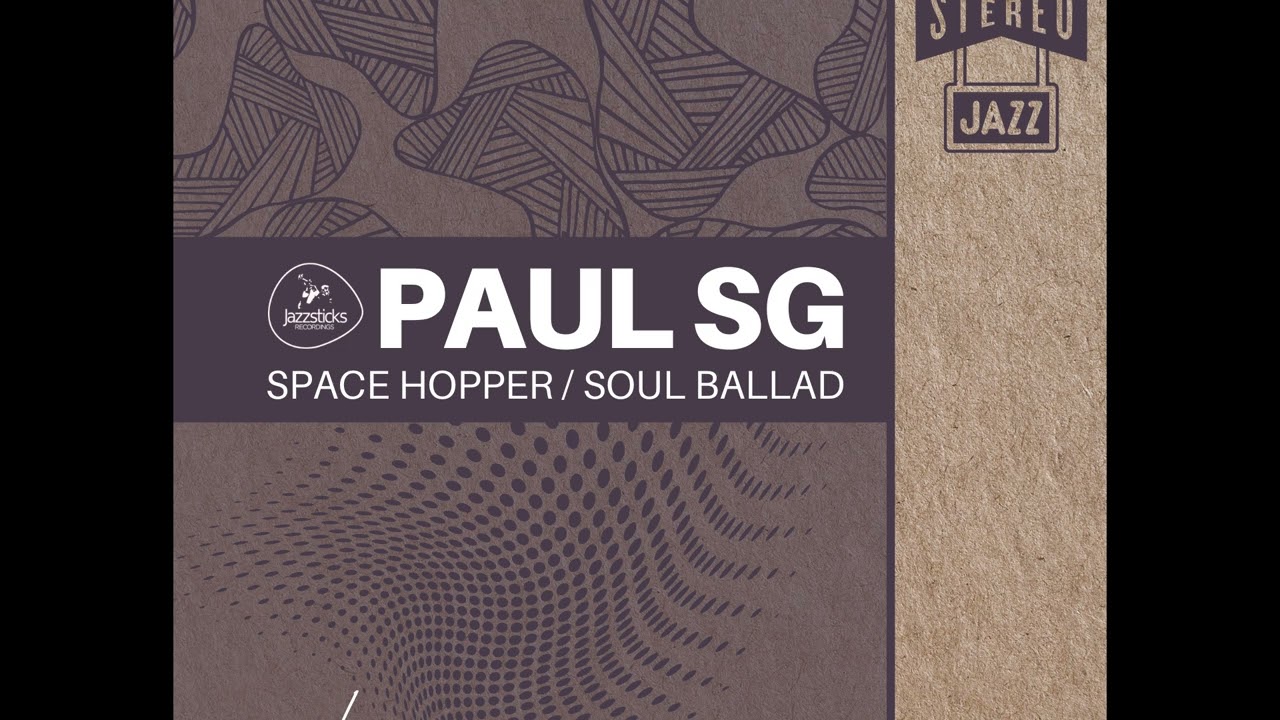 Paul SG - Space Hopper