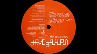 Dave Gahan ‎– Dirty Sticky Floors (Junkie XL Vocal Remix)