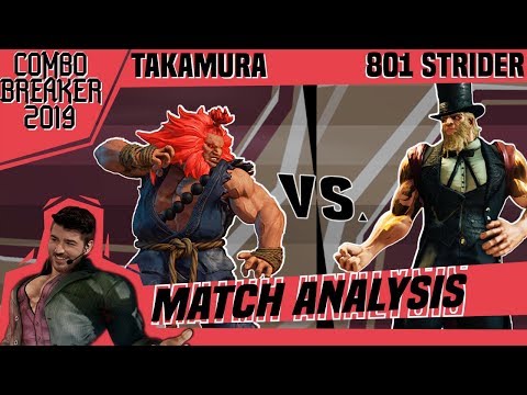 SFV AE Match Analysis: Combo Breaker 2019 - Takamura vs. 801 Strider