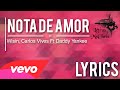 Nota De Amor - Wisin, Carlos Vives Ft Daddy ...