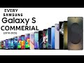 Every Samsung Galaxy S Commercial 2010 2025