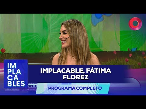 Implacable, Fátima Flóres | #Implacables Completo 07/12 - El Nueve