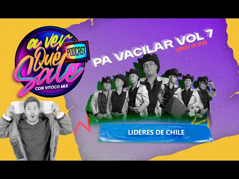 Pa Vacilar  - Vol 07 - Lideres de Chile