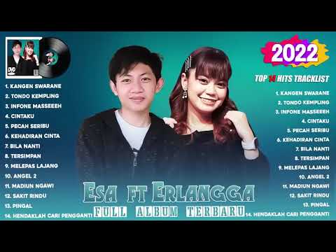 Esa Risty ft Erlangga Gusfian Full Album Terbaru & Terpopuler 2022 | Kangen Swarane, Rondo Kempling