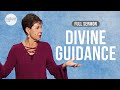 Divine Guidance FULL SERMON Joyce Meyer