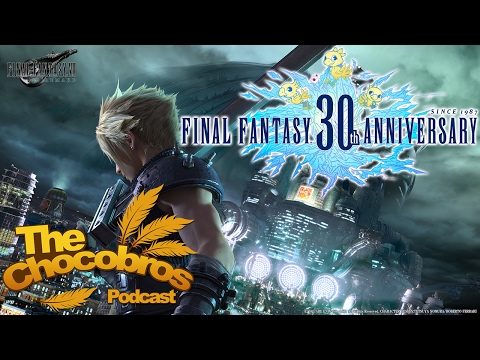 The uneventful Final Fantasy 30th Anniversary Event discussion - The Chocobros Podcast Ep 6