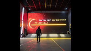 Journey from ESO Supernova to Universe's