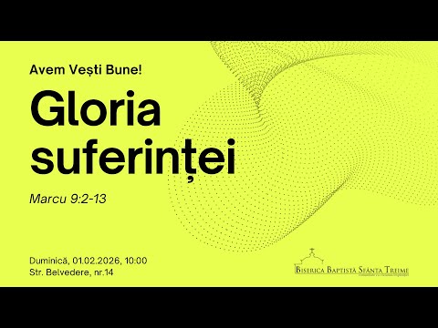 Sfânta Treime Brăila - 1 Februarie 2026 - Iosua Faur - Marcu 9:2-13