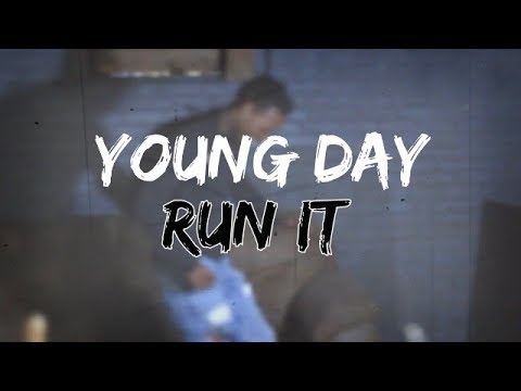 Young Day - Run It (Video)