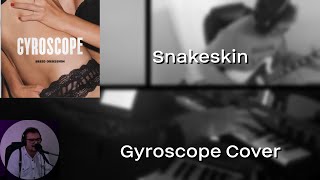 Snakeskin - Gyroscope Cover