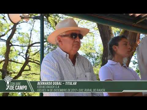 Bernardo Dobal - Ferias Rauch S.A. - Jueves 14 de diciembre de 2017 - Rauch