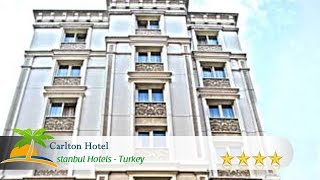 Carlton Hotel - Istanbul otelleri, Türkiye