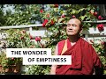 The Wonder of Emptiness | Geshe Dorji Damdul