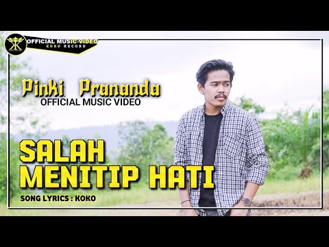 Pinki Prananda - SALAH MENITIP HATI (Official Music Video) Sia Sia Segala Harapan