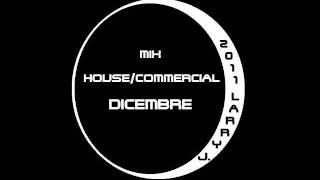 Mix House / Commercial Music Dicembre 2011 { con titoli }