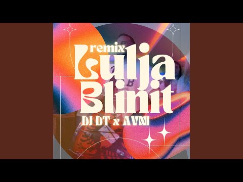 Lulja Blinit (Remix)