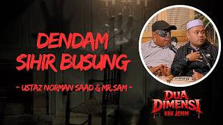 Download lagu Dua Dimensi Kak Jemm | EP 18 | Dendam Sih1r Busung ft Ustaz Norman Saad & Mr.Sam mp3